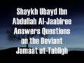 Jamaat ut-Tabligh exposed - Part 5 - Shaykh Ubayd Ibn Abdullah Al-Jaabiree: Q&A on tablighi jamaat