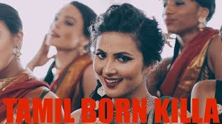 Vidya Vox - Tamil Born Killa (Official Video)