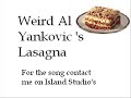 Weird Al Yankovic - Lasagna