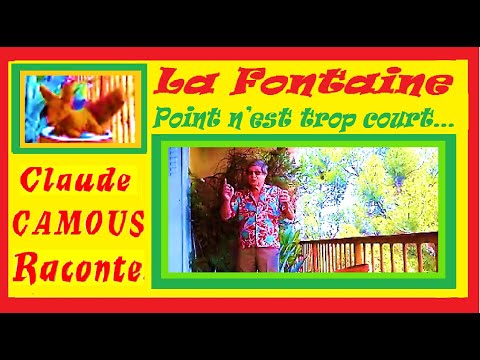 La Fontaine : Point n’est trop court… « Claude Camous Raconte » Le renard, les raisins et sœur Jeanne.