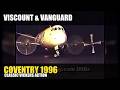 Vickers Viscount and Vanguard Coventry 1996