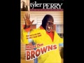 Meet The Browns - The Play - Don't Give Up On Me Meet The Browns - The Play - Don't Give Up On Me
