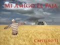 Mi amigo el paja - cap 2