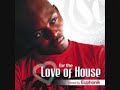 mix from euphoniks new album - for the love of house