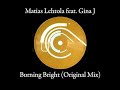 Matias Lehtola - Burning Bright (Original Mix)