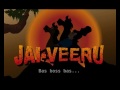 Jai Veeru - Bas Boss Bas