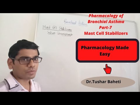 Mast Cell Stabilizers (Chromolyn sodium) Pharmacology of Bronchial Asthma Part 7: Dr.Tushar Baheti