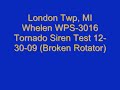 London Twp, MI Whelen WPS-3016 Tornado Siren Test 12-30-09 (Broken Rotator)
