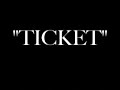 TICKET