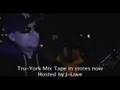 TRU-YORK MIXTAPE HOSTED BY J-LOVE PART 1