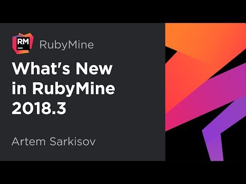 What's new in RubyMine 2018.3: Code Insight, Refactorings, I18n, and More