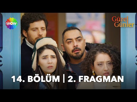 Güzel Günler 14. Bölüm 2. Fragmanı                                                                                                                                                                                                                        