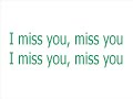 I miss you - Blink 182