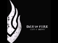 Day of Fire Cut and Move Official Music Video and Lyrics
