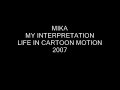 Mika - My Interpretation