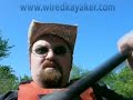 Wired Kayaker Episode #1 Wired Kayaker Episode #1