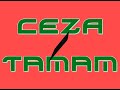 CEZA Tamam