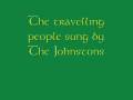 The travelling people sung by The Johnstons