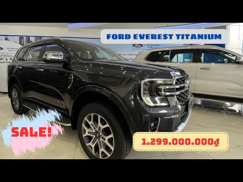 Ford Everest Titanium - 1 Tỷ 299 triệu và Khuyến mãi | Sài Gòn Ford Quận 8| 0932.304.322