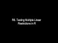 R6. Testing Multiple Linear Hypotheses (Econometrics in R)