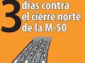 Manifestaci�n contra el cierre norte de la M-50. Junio 09