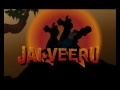 Jai Veeru - Door Dristhi