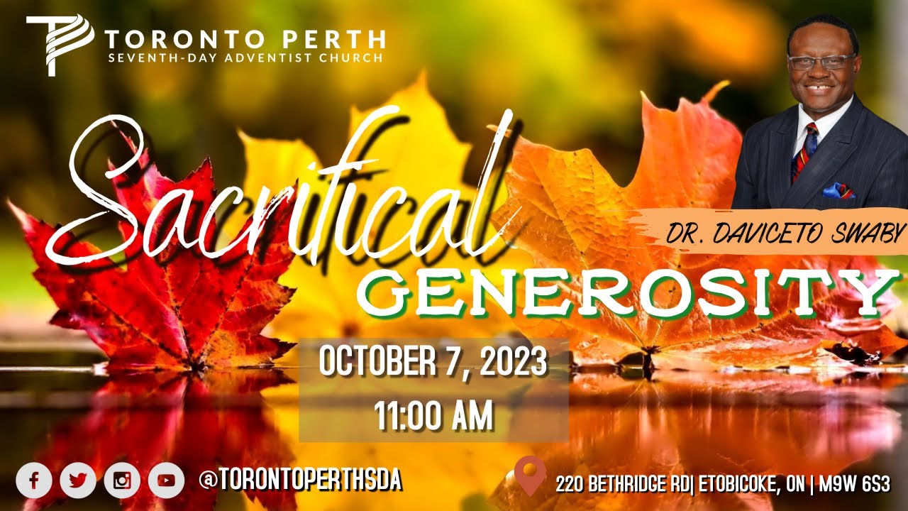 Saturday, October 7, 2023 | Dr. Daviceto Swaby | Sacrificial Generosity