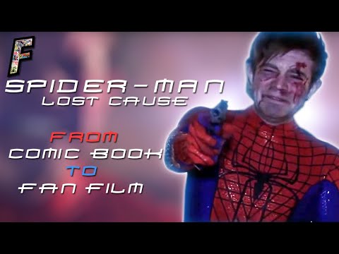 Spider-Man: Lost Cause | From Comic Book to Fan Film! | Film Form Studios