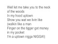 Neck Of The Woods - Birdman Ft. Lil' Wayne - Lyrics