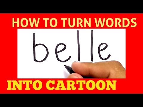 WOW, cara menggambar BELLE dari kata / how to turn words BELLE into cartoon for kids