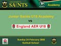 saints u18s demolish england u18 aer  solihull   24 feb 08