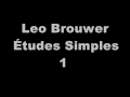 Leo Brouwer : Études Simples no. 1 by Szabolcs Molnár