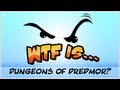 WTF Is... - Dungeons of Dredmor ?