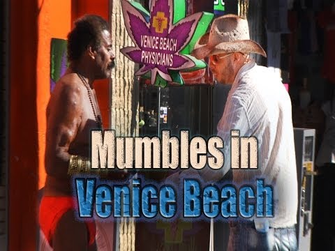 Mumbles in Venice Beach