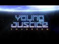 Click here to watch this video Young Justice Invasion Intro