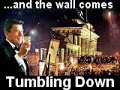 Reagan: \"...tear down this wall.\"
