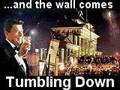 Reagan: ...tear down this wall.