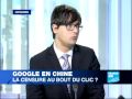 France 24 Opinions - Google En Chine : La Censure Au Bout Du Clic ?