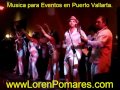 Grupo musical eventos bodas cumpleanos Puerto Vallarta