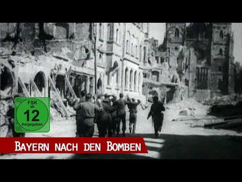 Bayern '45 - Geisterstädte dem Erdboden gleich