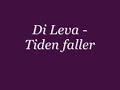 Di Leva - Tiden faller