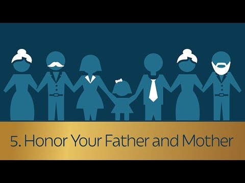 5. Honor Your Father and Mother