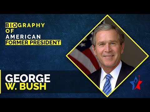 George W Bush Biography in English - 43rd President of the United States