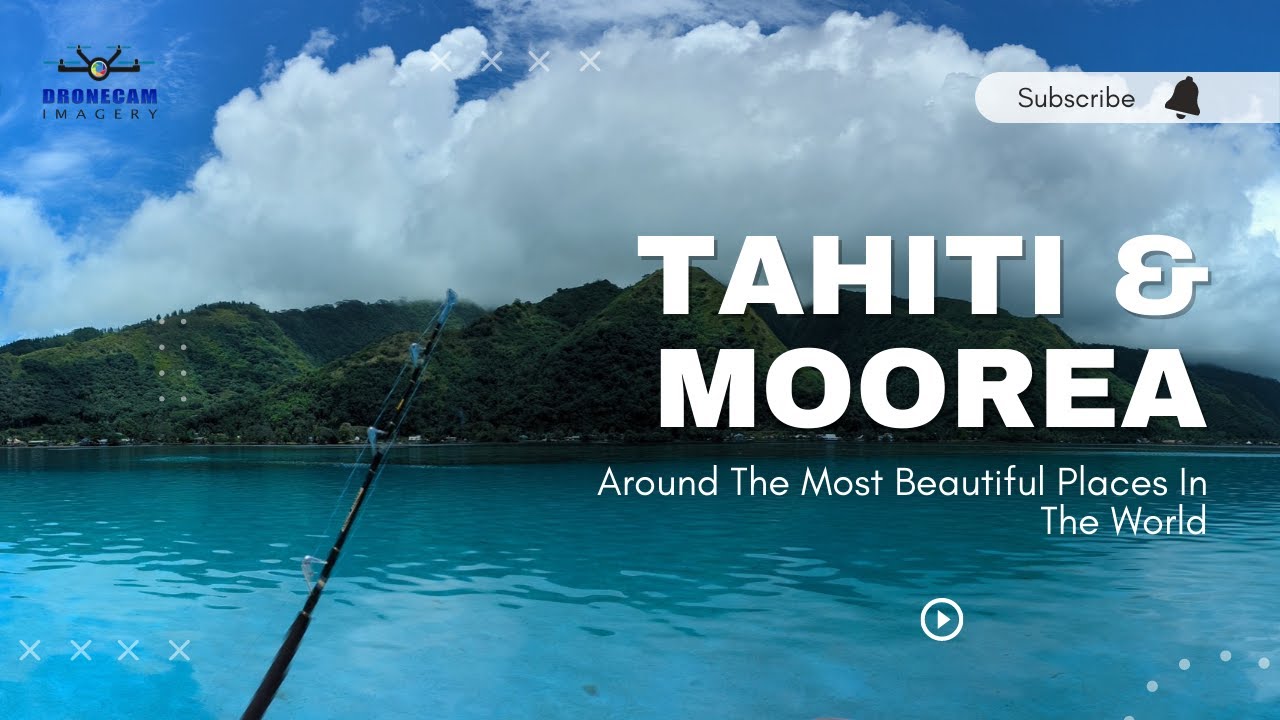 Discover Tahiti And Moorea