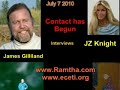 James Gilliland-Contact Has Begun-JZ Knight 7-7-2010 part 6-6