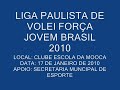 FORÇA JOVEM BRASIL- LIGA DE VOLEIBOL 2010