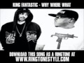 King Fantastic - Why Where What [ New Video + Lyrics + Download ]