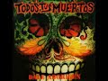 Todos Tus Muertos & Fermin Muguruza y Manu Chao - Alerta Guerrillas !!