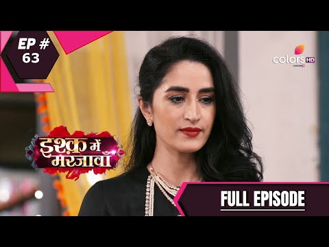 Ishq Mein Marjawan S2 | इश्क़ में मरजावाँ | Episode 63 | 23 September 2020