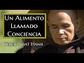 Thich Nhat Hanh - Un Alimento Llamado Conciencia